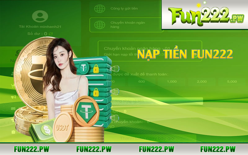 Nạp tiền Fun222 dễ dàng chi tiêu cho game